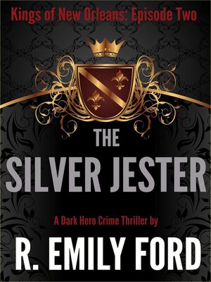 cover image of The Silver Jester (Episode Two, Kings of New Orleans Series)